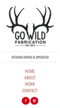 Mobile Screenshot of gowildfabrication.com